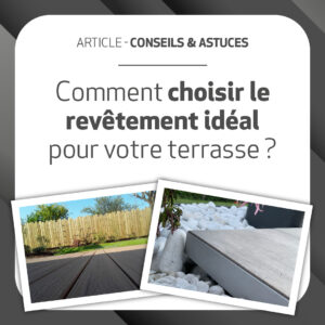 quel revetement choisir pour sa terrasse ?